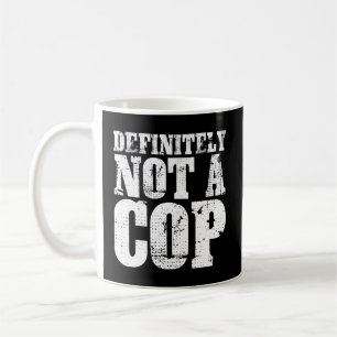 Mug Certainement Pas Un Policier Caché