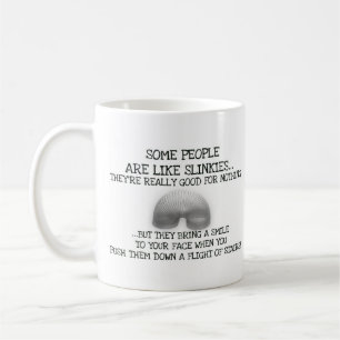 Mug Certaines Personnes Sont Comme Des Slinkies