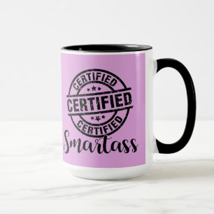 Mug Certifié Smartass Rose