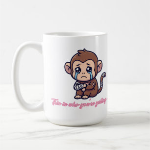 Mug C'est à qui que vous criez, joli singe qui pleure