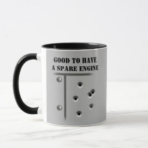 Mug C'est bien d'avoir un moteur de rechange !