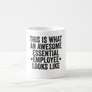 Mug C'Est Ce Qu'Un Employé Indispensable Semblable Res