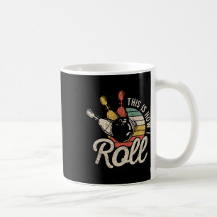 Mug C'est Comme Ça Que Je Roule Rétro Bowling Quilles 