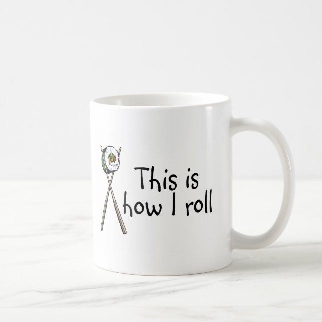 Mug C'est comment je roule des sushi (Droite)