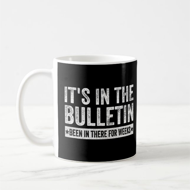 Mug C'est dans le Bulletin a été là pendant des semain (Gauche)