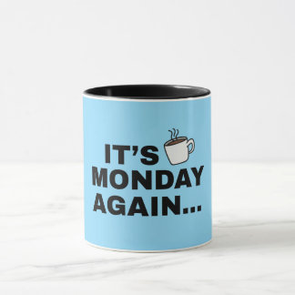 Mug C'est de nouveau lundi Text Design