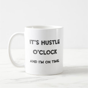 Mug C'est Hustle O'clock