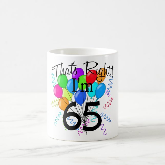 Mug C'est juste que j'ai 65 ans - anniversaire (Centre)