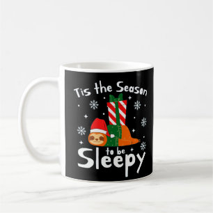 Mug C'Est La Saison D'Être Sommeil Pour La Saison De N