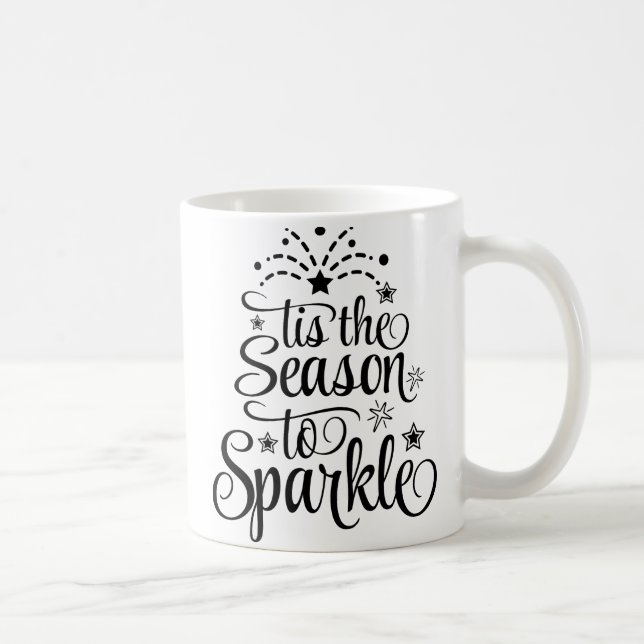 Mug 'C'est la saison pour étinceler le cadeau de Noël  (Droite)