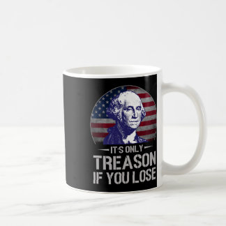 Mug C'est la trahison si vous perdez 4 juillet George 