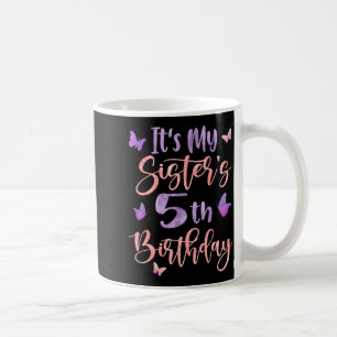 Mug C'est l'anniversaire de ma sœur 5 ans Papillon Joy