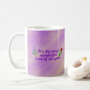 MUG C'EST LE MOMENT LE PLUS MERVEILLEUX DE L'ANNÉE