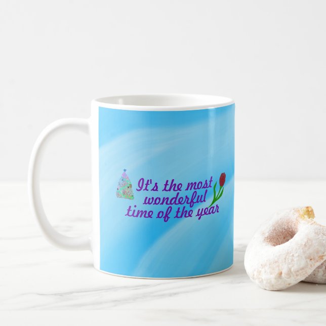 MUG C'EST LE MOMENT LE PLUS MERVEILLEUX DE L'ANNÉE (Avec donut)