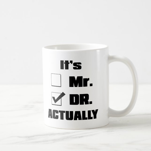 Mug C'est M. Dr Mug, Dr Gift, Dr Present, Do (Droite)