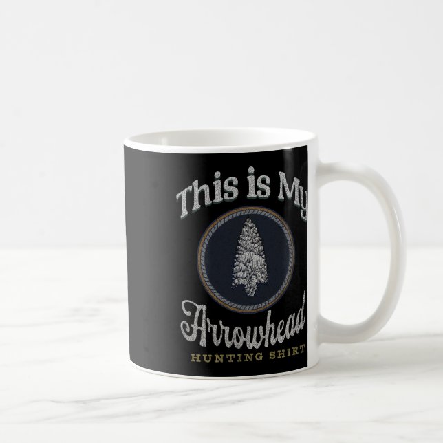 Mug C'Est Ma Chasse Aux Arrowhead (Droite)
