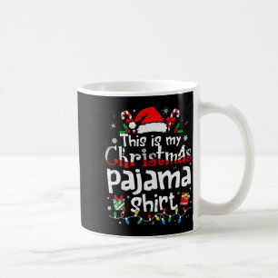 Mug C'est ma chemise de pyjama de Noël drôle de Xmas P