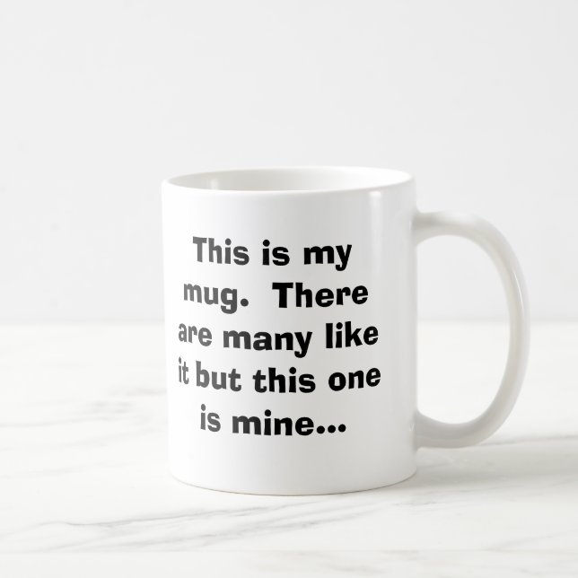 Mug C'est ma tasse.  Il y a beaucoup comme elle mais (Droite)