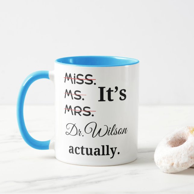 Mug C'est Mlle Mme Mme Dr. (Avec donut)