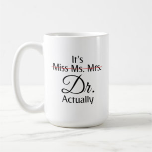 Mug C'est Mlle Mme Mme Dr. Dr. 