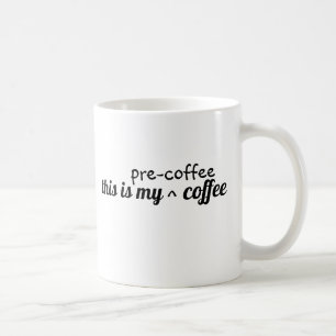 Mug "C'est mon café pré-café" Drôle