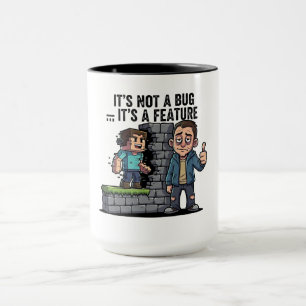 Mug C'est Pas un Bug C'est une Fonctionnalité Codeur