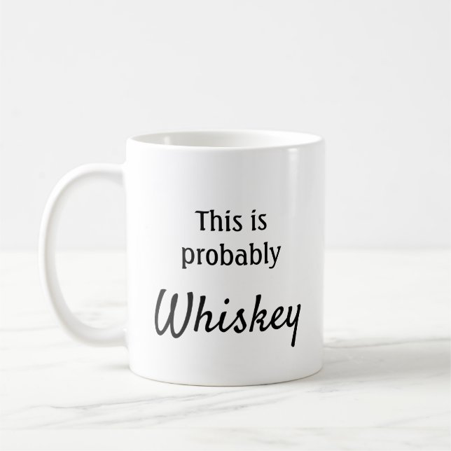 Mug C'est probablement du whisky (Gauche)