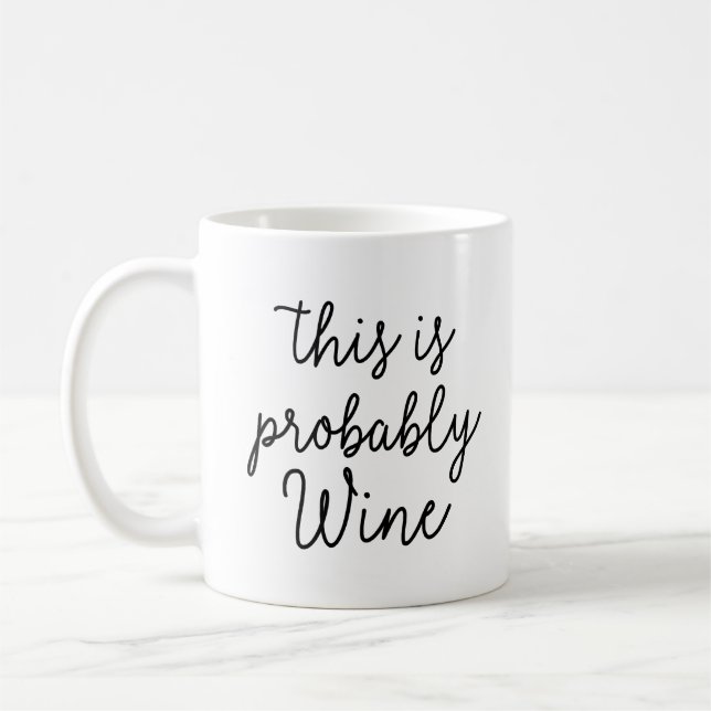 Mug C'est probablement vin (Gauche)