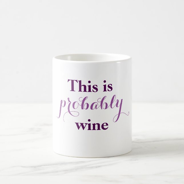 Mug C'est probablement vin (Centre)