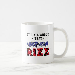 Mug C'est tout à propos de ce Rizz non-dit Slang Rouge