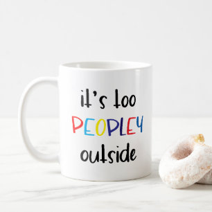 Mug C'est trop populaire à l'extérieur introverti 