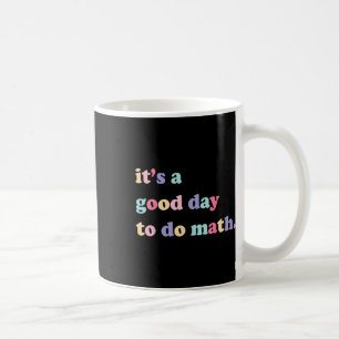 Mug C'est un bon jour de faire des maths pour les ense