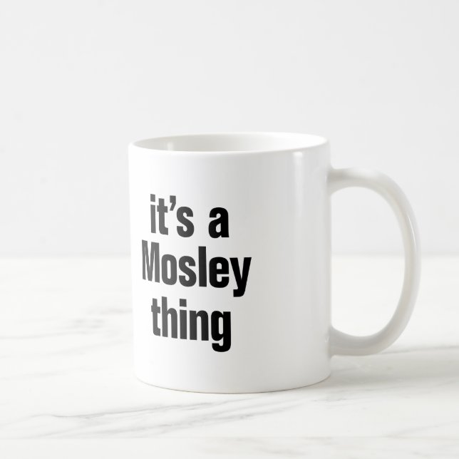 Mug c'est un truc de mosley (Droite)
