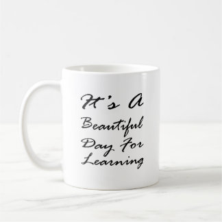 Mug C'est une belle journée pour apprendre