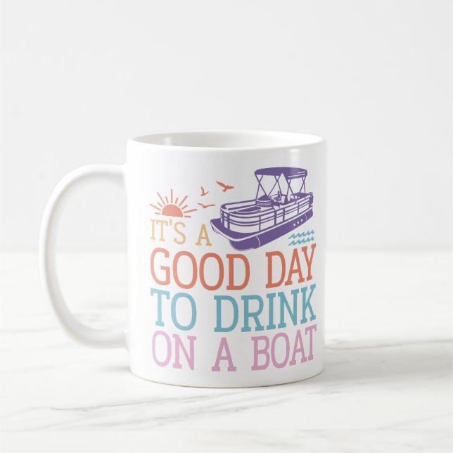 Mug C'est une bonne journée pour boire en bateau (Gauche)