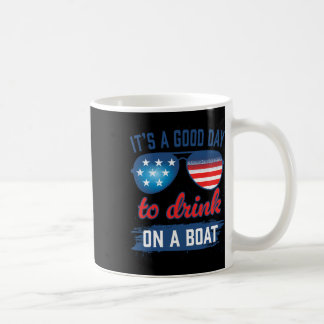 Mug C'est une bonne journée pour boire sur un bateau U