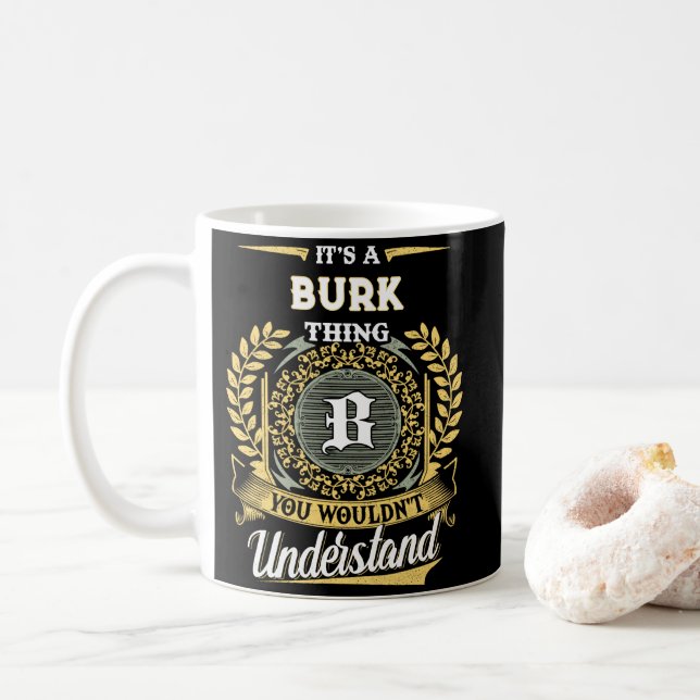 Mug C'est une Chose BURK que Vous Ne Comprendrez Pas (Avec donut)