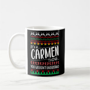 Mug C'est une chose CARMEN que vous ne comprendriez pa