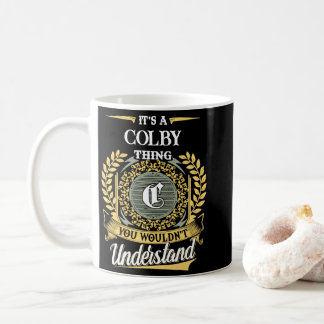 Mug C'est une chose Colby que vous ne comprendriez pas