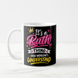 Mug C'est une chose de Ruth que vous ne comprendriez p