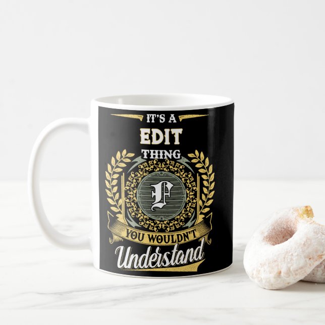 Mug C'est une Chose F que Vous Ne Comprendrez Pas (Avec donut)