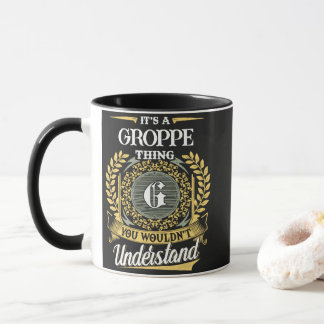 Mug C'est une Chose GROPPE que Vous Ne Comprendriez Pa