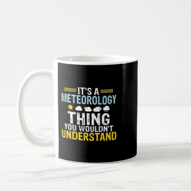 Mug C'est une chose météorologique que vous ne compren (Gauche)