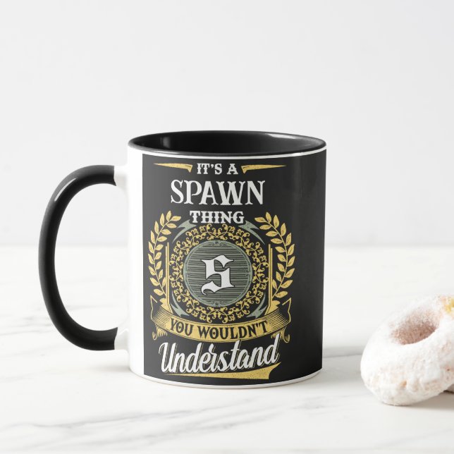 Mug C'est une Chose SPAWN que Vous Ne Comprendrez Pas (Avec donut)