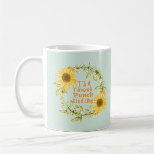 Mug C'est une Throat Punch Kinda Day, Drôle cadeau de 