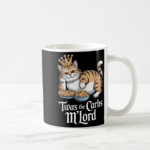 Mug C'Était Carbs Mlord Drôle Chat Avec Couronne Pour