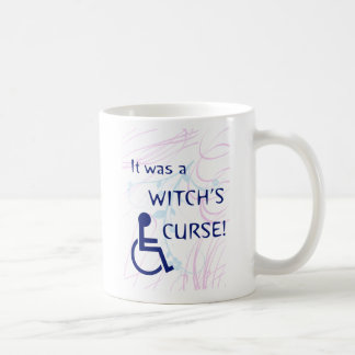 Mug C'était la malédiction d'une sorcière : Incapacité