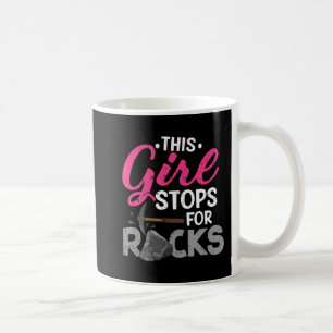 Mug Cette Fille S'Arrête Pour Rocks Rock Collector Geo