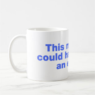 Mug Cette réunion aurait pu être un courriel