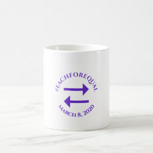Mug Chacune pour Egalement Hashtag Journée internation